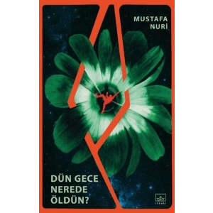 Dün Gece Nerede Öldün?