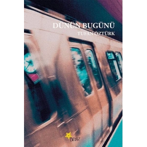 Dünün Bugünü