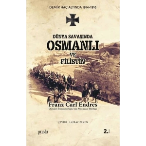 Dünya Savaşında Osmanlı ve Filistin