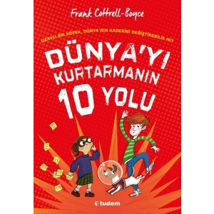 Dünyayı Kurtarmanın 10 Yolu