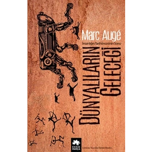 Dünyalıların Geleceği