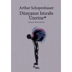 Dünyanın Istırabı Üzerine