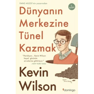 Dünyanın Merkezine Tünel Kazmak