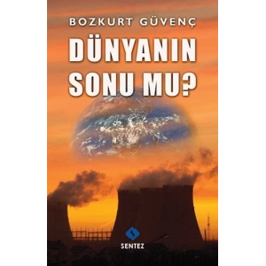 Dünyanın Sonu Mu?