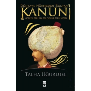 Dünyaya Hükmeden Sultan Kanuni