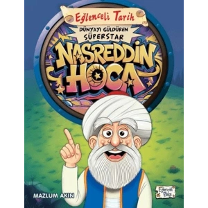 Dünyayı Güldüren Süperstar - Nasreddin Hoca