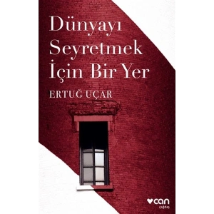 Dünyayı Seyretmek İçin Bir Yer