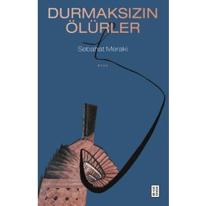 Durmaksızın Ölürler