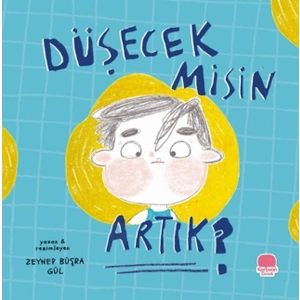 Düşecek misin Artık?