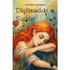 Düşlerimdeki Saadet