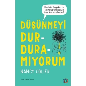 Düşünmeyi Durduramıyorum