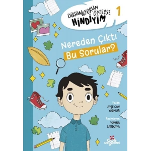 Düşünüyorum Öyleyse Hindiyim 1 - Nerden Çıktı Bu sorular?