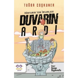 Duvarın Ardı  Dünyanın Son İnsanları