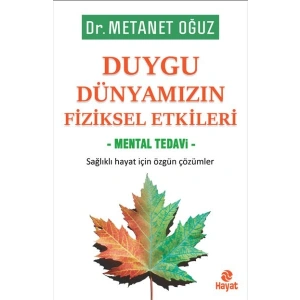 Duygu Dünyamızın Fiziksel Etkileri