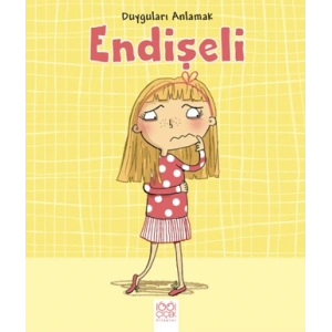 Duyguları Anlamak - Endişeli