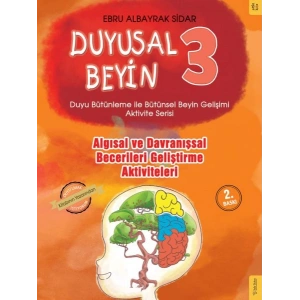 Duyusal Beyin 3 - Algısal ve Davranışsal Becerileri Geliştirme Aktiviteleri