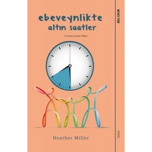 Ebeveynlikte Altın Saatler