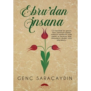 Ebru`Dan İnsana