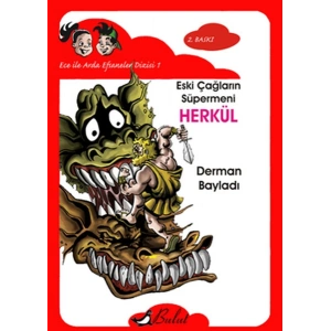 Ece ile Arda Efsaneler Dizisi - Herkül Eski Çağların Süpermeni