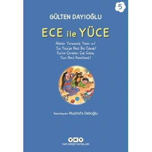 Ece ile Yüce 5