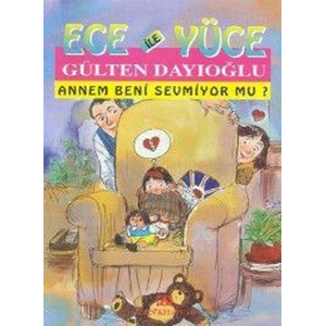 Ece ile Yüce / Annem Beni Sevmiyor mu?