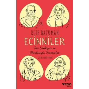 Ecinniler: Rus Edebiyatı ve Okurlarıyla Maceralar