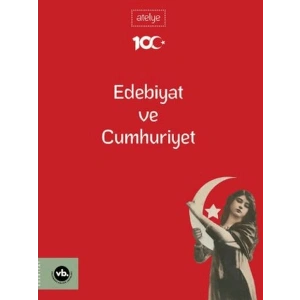 Edebiyat Ve Cumhuriyet
