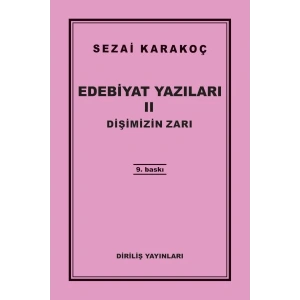 Edebiyat Yazıları 2 - Dişimizin Zarı