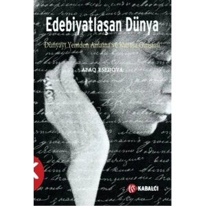 Edebiyatlaşan Dünya