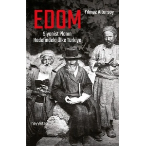 Edom: Siyonist Planın Hedefindeki Ülke Türkiye