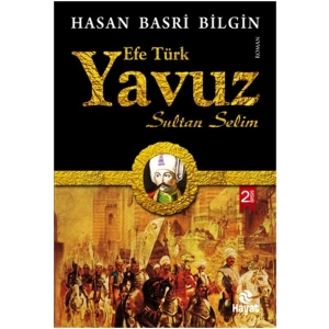 Efe Türk Yavuz Sultan Selim