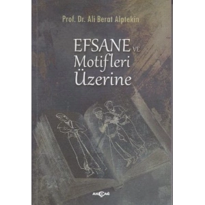 Efsane ve Motifler Üzerine