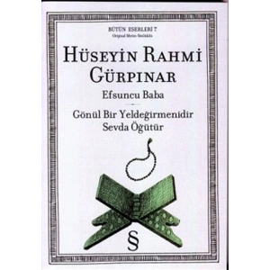 Efsuncu Baba  Gönül Bir Yeldeğirmenidir Sevda Öğütür