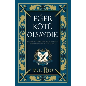 Eğer Kötü Olsaydık (Yan Boyamalı Ciltli Özel Baskı)