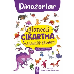 Eğlenceli Çıkartma ve Etkinlik Kitabım - Dinazorlar