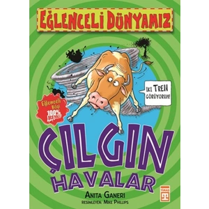 Eğlenceli Dünyamız - Çılgın Havalar