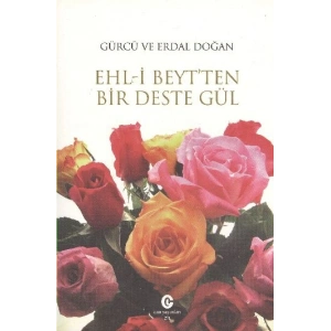 Ehl-i Beyt’ten Bir Deste Gül