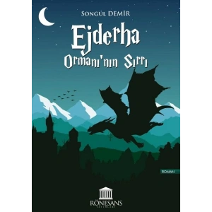 Ejderha Ormanı’nın Sırrı