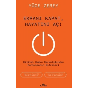 Ekranı Kapat, Hayatını Aç!