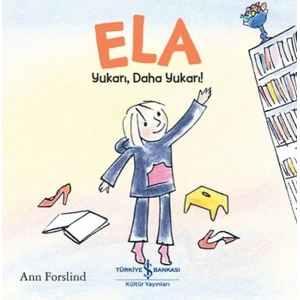 Ela - Yukarı, Daha Yukarı!