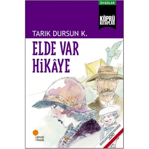 Elde Var Hikaye
