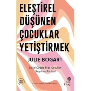 Eleştirel Düşünen Çocuklar Yetiştirmek