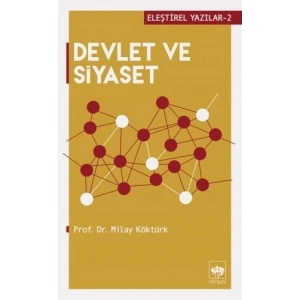 Eleştirel Yazılar 2 - Devlet ve Siyaset