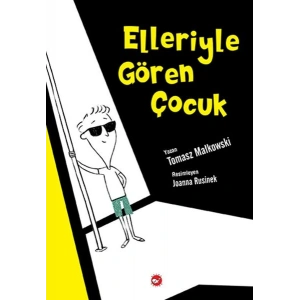Elleriyle Gören Çocuk