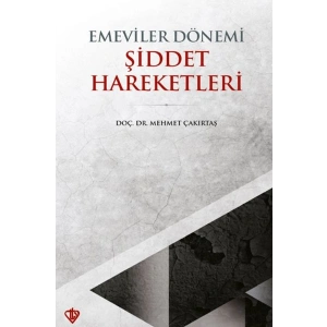 Emeviler Dönemi Şiddet Hareketleri