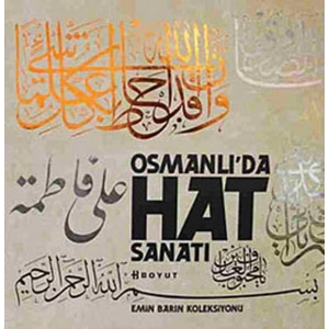 Emin Barın Koleksiyonu Osmanlıda Hat Sanatı
