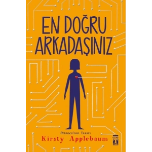 En Doğru Arkadaşınız