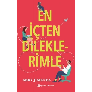 En İçten Dileklerimle