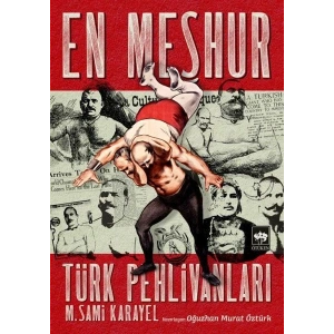 En Meşhur Türk Pehlivanları