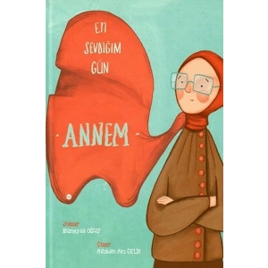 En Sevdiğim Gün Annem